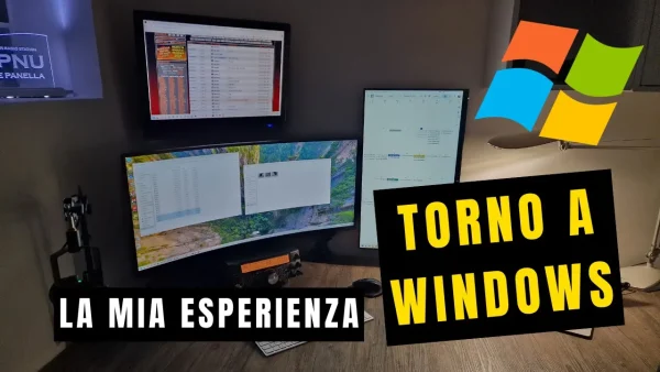 Torno a Windows… Ciao iMac!!! Configurazione nuovo PC