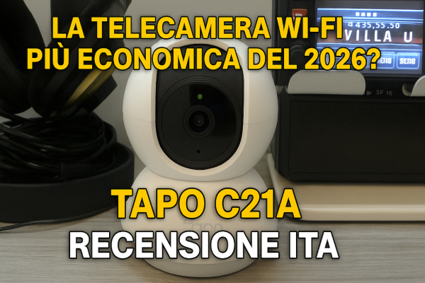 La Telecamera Wi-Fi più ECONOMICA del 2026? Tapo C21A Recensione ITA (2K, Pan-Tilt)