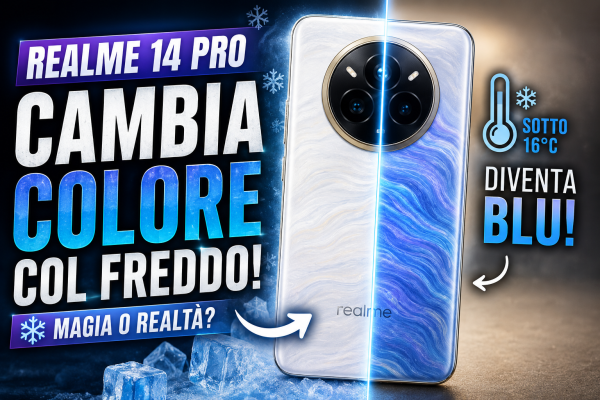 REALME 14 PRO: Lo Smartphone che CAMBIA COLORE col FREDDO! ❄️